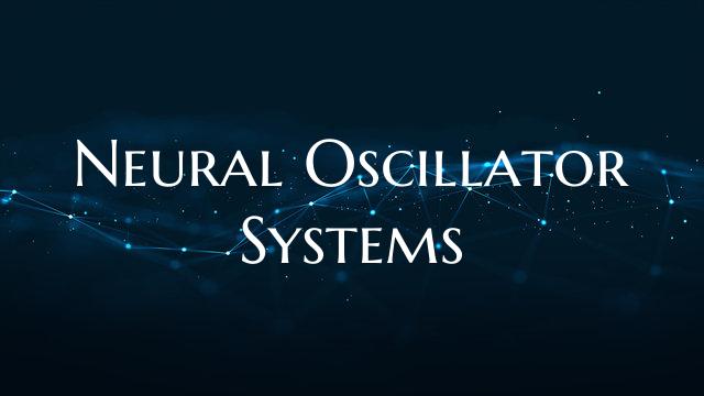 Neural Oscillator Systems